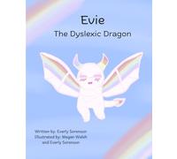 Evie the Dyslexic Dragon