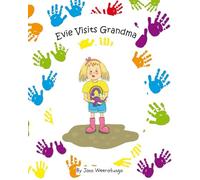 Evie Visits Grandma: A Ride on a Red Bus and a Trip to the Summer Fete at Grandma's Home (for old people). (Evie's Adventure)