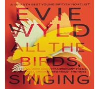 Evie Wyld All the Birds, Singing Paperback Book Evie Wyld Multicolor