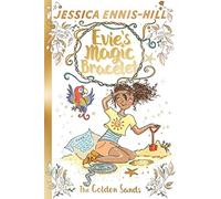 Evie's Magic Bracelet: The Golden Sands: Book 7