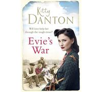 Evie's War: Evie's Dartmoor Chronicles, Book 1: A charming and captivating wartime saga