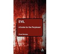 Evil: A Guide for the Perplexed