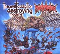 Evil Addiction Destroying Machine by Mortification (2013-09-10j