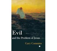 Evil and the Problem of Jesus