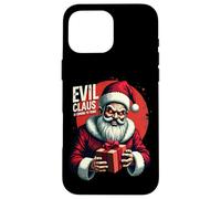 Evil Claus Is Coming to Town - Creepy Holiday Santa Case for iPhone 16 Pro Max