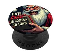 Evil Claus Is Coming to Town - Creepy Holiday Santa PopSockets Adhesive PopGrip