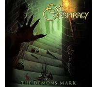 Evil Conspiracy - The Demons Mark