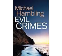 EVIL CRIMES a British crime mystery full of twists (Detective Sophie Allen)