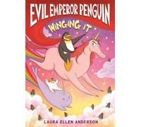 Evil Emperor Penguin: Winging It: 4