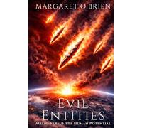 Evil Entities: Aliens Versus the Human Potential
