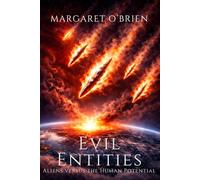 Evil Entities: Aliens Versus the Human Potential
