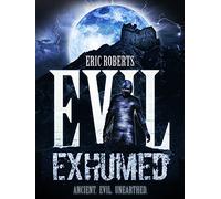 Evil Exhumed