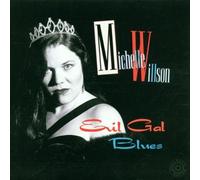 Evil Gal Blues by Michelle Willson