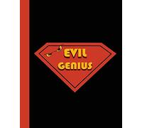 Evil Genius: Journal of World Domination 8x10 - SKETCH JOURNAL - Pages are LINED ON THE BOTTOM THIRD with blank space on top (8x10 Superheroes & Superstars Sketch Journal Series)