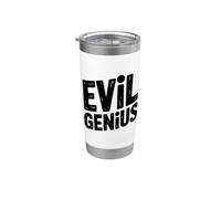 Evil Genius Mastermind Humor for Brainy Individuals Stainless Steel Insulated Tumbler