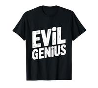 Evil Genius Mastermind Humor for Brainy Individuals T-Shirt