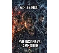 Evil Insider VR Game Guide: Puzzle Mastery And Critical Thinking Framework