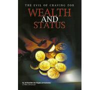 Evil of Craving for Wealth and Status