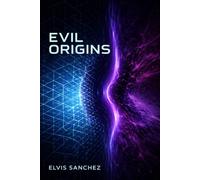 Evil Origins