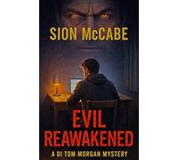 EVIL REAWAKENED: A DI Tom Morgan Mystery (Tom Morgan Investigates)