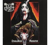 Evil Spirit - Cauldron Messiah