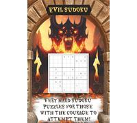 Evil Sudoku: Evil Themed Very Difficult Sudoku Puzzles |6x9 inches, 110 pages|50+ puzzles