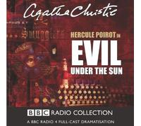 Evil Under the Sun (BBC Radio Collection) Import, Cast Recording Edition by Agatha Christie: (2003) Audio CD