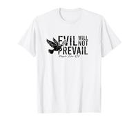 Evil Will Not Prevail Hope Victory T-Shirt