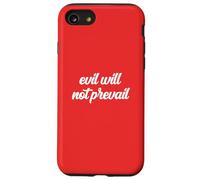 Evil Will Not Prevail Pope Leo XIV God Unity Hope Pray Peace Case for iPhone SE (2020) / 7/8