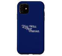 Evil Will Not Prevail Pope Leo XIV Love God Unity Hope Pray Case for iPhone 11