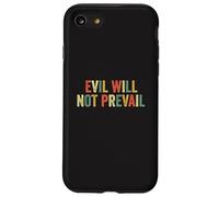 Evil Will Not Prevail Pope Leo XIV Unity Faith Hope God Love Case for iPhone SE (2020) / 7/8
