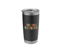 Evil Will Not Prevail Pope Leo XIV Unity Faith Hope God Love Stainless Steel Insulated Tumbler