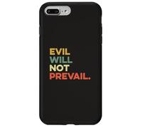 Evil Will Not Prevail Pope Leo XIV Unity Faith Hope Love God Case for iPhone 7 Plus/8 Plus