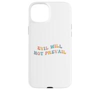 Evil Will Not Prevail Pope Leo XIV Unity God Love Hope Faith Case for iPhone 15 Plus