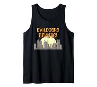 Evildoers Beware - I Am A Superhero Tank Top