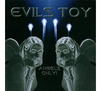 Evils Toy - Angels Only!