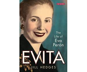 Evita: The Life of Eva Peron