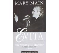 Evita: The Woman With The Whip