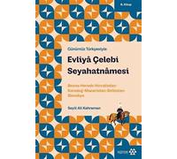 Evliya Çelebi Seyahatnamesi 6.Kitap: Bosna-Hersek-Hırvatistan-Karadağ-Macaristan-Sırbistan-Slovakya