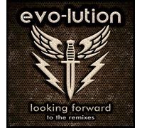 evo-lution - Looking Forward To The Remixes