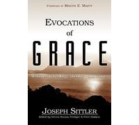 Evocations of Grace: Writings of Joseph Sittler