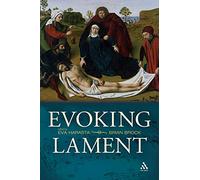 Evoking Lament: A Theological Discussion