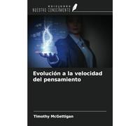 Evolución a la velocidad del pensamiento