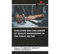 EVOLUTION AND CHALLENGES OF QUALITY MANAGEMENT IN THE PUBLIC SECTOR