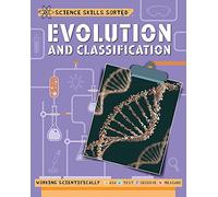 Evolution and Classification (Science Skills Sorted!)