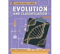 Evolution and Classification (Science Skills Sorted!)