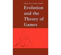 Evolution and the Theory of Games – Cambridge University Press
