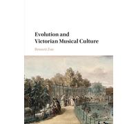 Evolution and Victorian Musical Culture