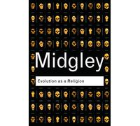 Evolution as a Religion (Routledge Classics)