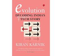 Evolution: Decoding India's Disruptive Tech Story